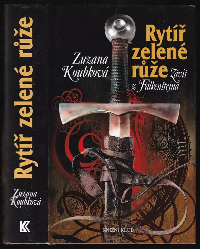 Rytíř zelené růže - Záviš z Falkenštejna