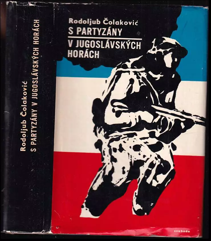 S partyzány v jugoslávských horách : zápisky z osvobozenecké války