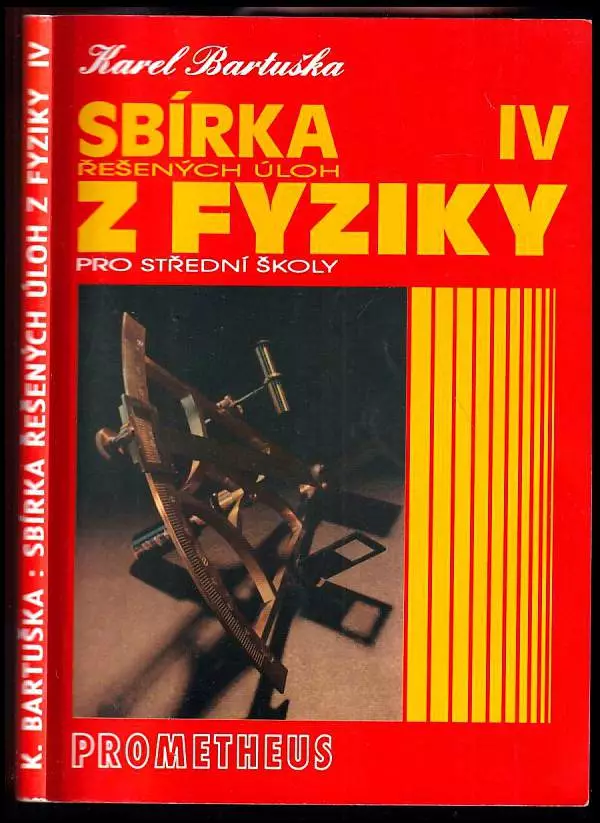 Sbírka řešených úloh z fyziky pro střední školy - Optika, fyzika mikrosvěta, speciální teorie relativity, astrofyzika