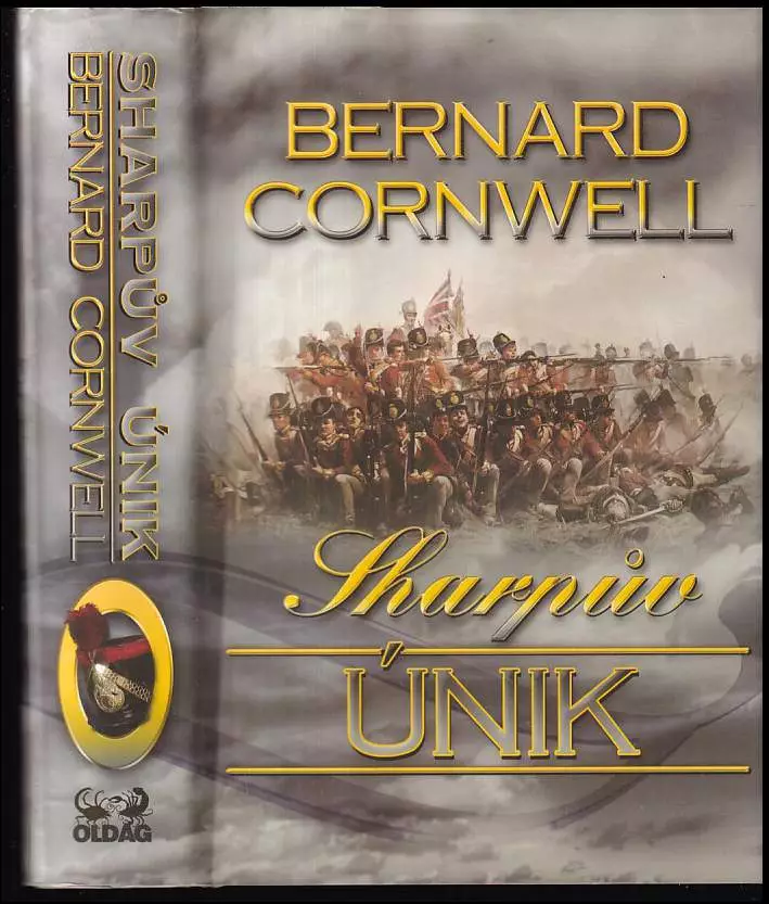 Sharpův únik : Richard Sharpe v bitvě u Bussaka, září 1810