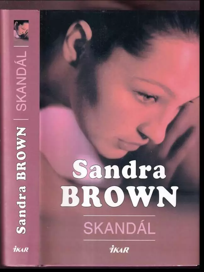 📙 Skandál - Sandra Brown (2002, Ikar)
