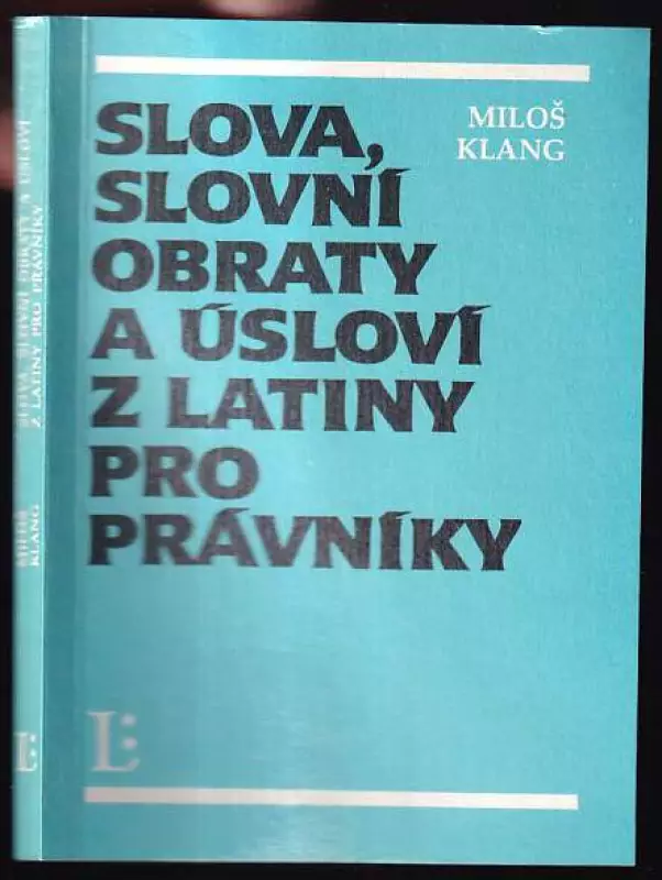 Slova, slovní obraty a úsloví z latiny pro právníky