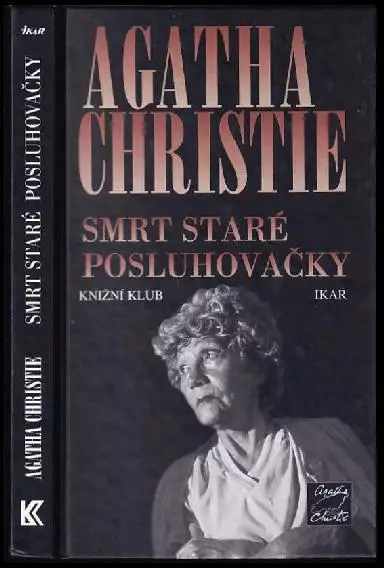Smrt staré posluhovačky