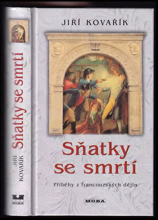 Sňatky se smrtí : příběhy z francouzských dějin
