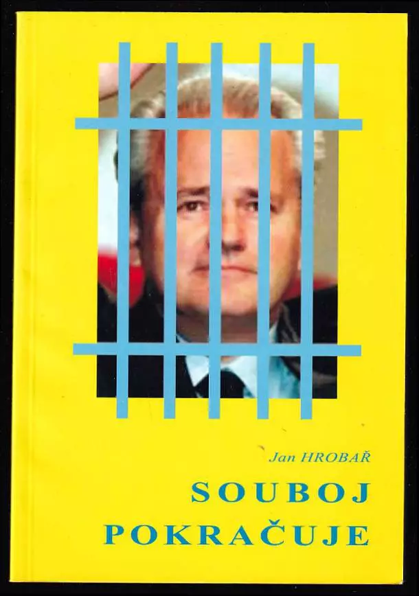 Souboj pokračuje - Slobodan Milošević - PODPIS AUTORA