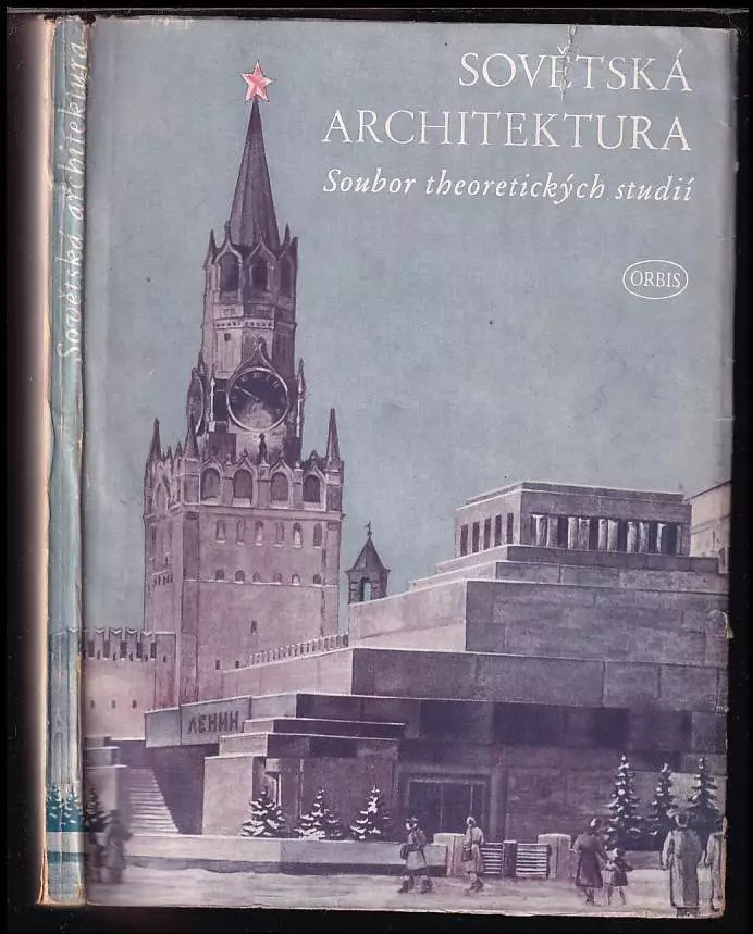 Sovětská architektura : stati AG. Mordvinova, I.N. Soboleva, L. Kulagy a A. Michajlova.