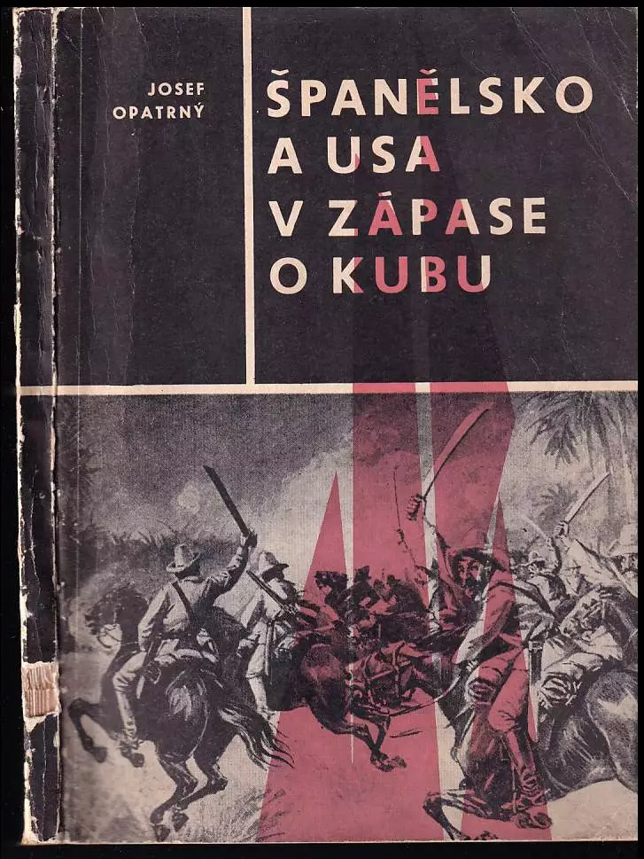 Španělsko a USA v zápase o Kubu