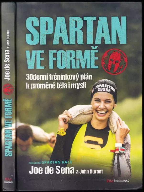 Spartan ve formě : 30denní tréninkový plán k proměně těla i mysli