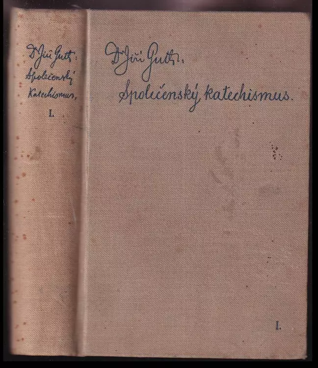 Společenský katechismus - Mezi lidmi a s lidmi - část I.