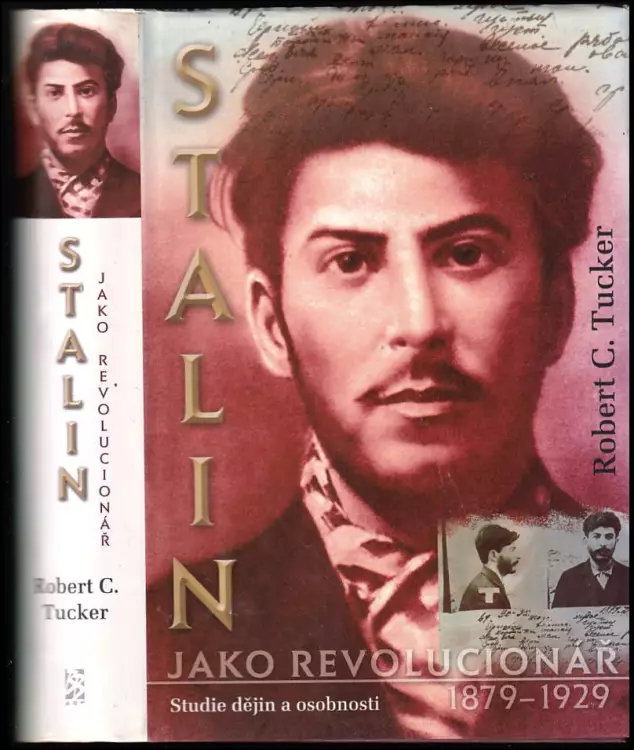 Stalin jako revolucionář : 1879-1929 : studie dějin a osobnosti