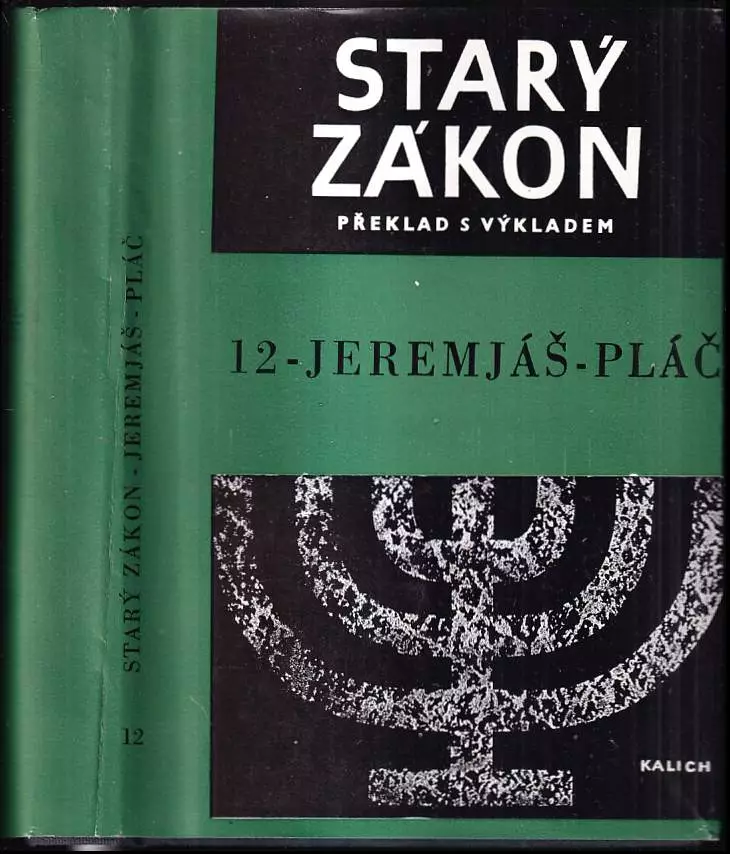 Starý zákon : překlad s výkladem Sv. 12, Jeremjáš - Pláč