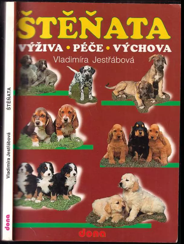 Štěňata : výživa, péče, výchova