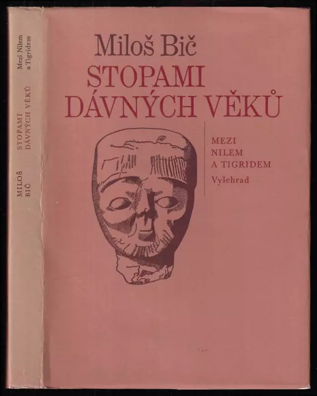 Stopami dávných věků: mezi Nilem a Tigridem