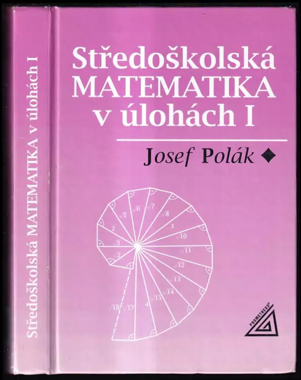 Středoškolská matematika v úlohách I.