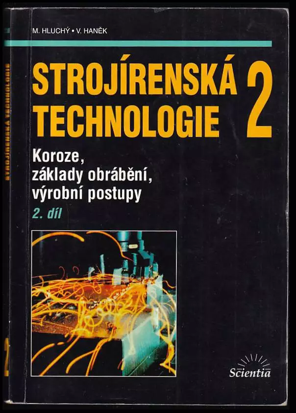 Strojírenská technologie 2. Díl 1, Polotovary a jejich technologičnost