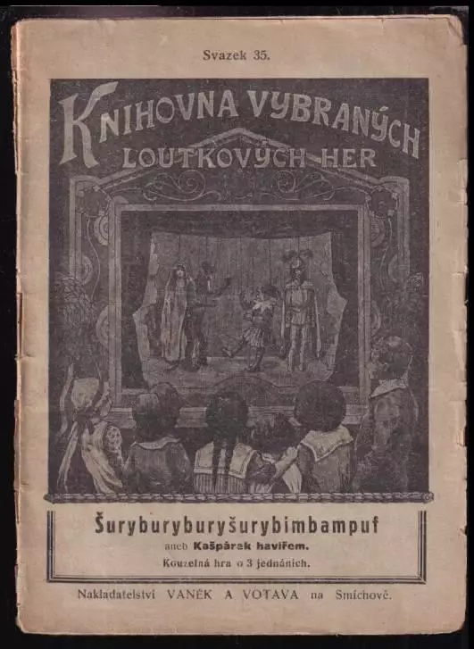 Šuryburyburyšurybimbampuf, aneb, Kašpárek havířem : kouzelná hra o třech jednáních