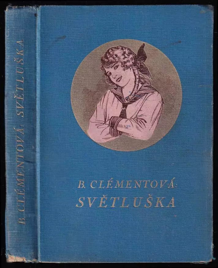 📗 Světluška Světluščina dívčí léta Bertha Clément (1928, Gustav