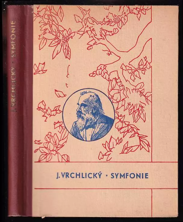 Symfonie : Básně - čtvrté vydání : básně Jaroslava Vrchlického : (1873-1878)