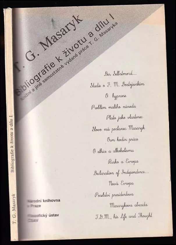 T. G. Masaryk - bibliografie k životu a dílu. 1