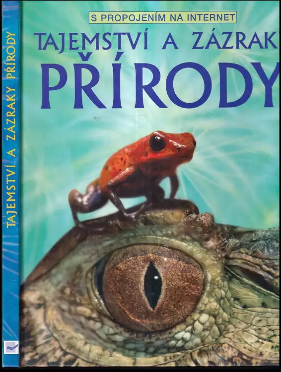 Tajemství a zázraky přírody