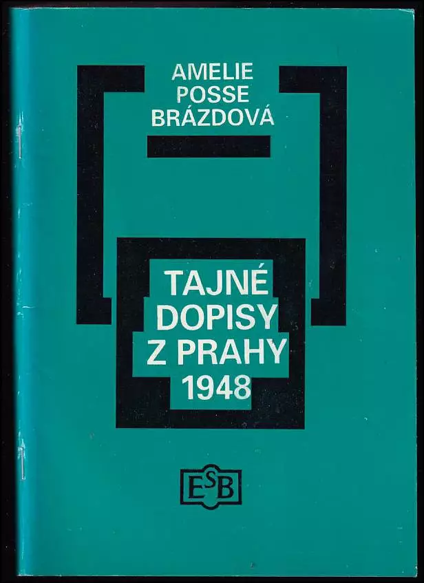 Tajné dopisy z Prahy 1948