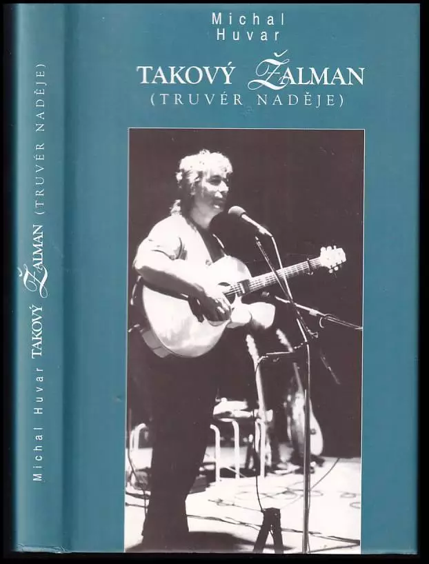 Takový Žalman : (truvér naděje)