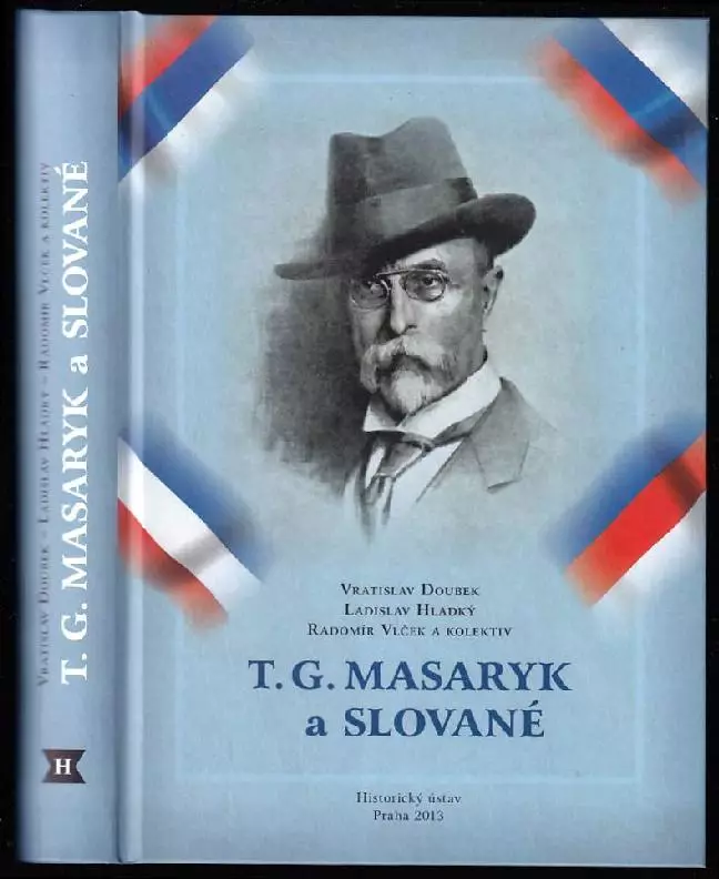 T.G. Masaryk a Slované - T.G. Masaryk and the Slavs