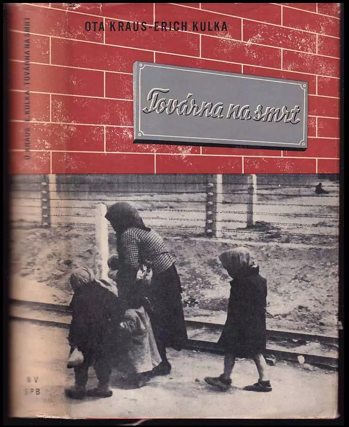 Továrna na smrt - Dokument o Osvětimi