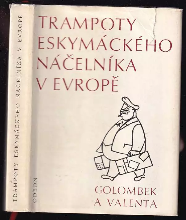 Trampoty eskymáckého náčelníka v Evropě : nejtěžší léta Jana Welzla