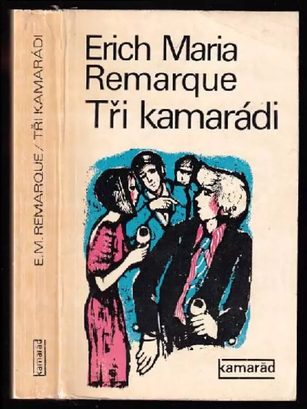 Tři kamarádi