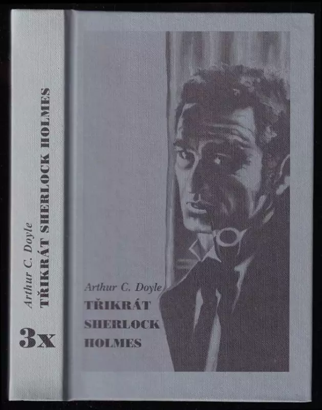 Třikrát Sherlock Holmes - Znamení čtyř - Údolí bázně - Studie v šarlatové