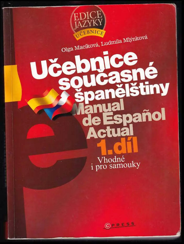Učebnice současné španělštiny : Manual de espanol actual 1. díl.