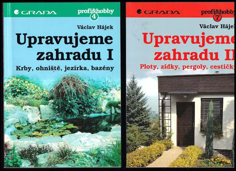 Upravujeme zahradu. I+2, Krby, ohniště, jezírka, bazény + Ploty, zídky, pergoly, cestičky