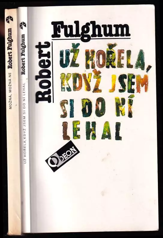 Už hořela, když jsem si do ní lehal + Možná, možná ne