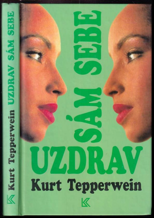 Uzdrav sám sebe