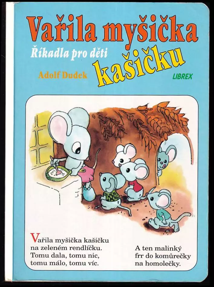 Vařila myšička kašičku : říkadla pro děti