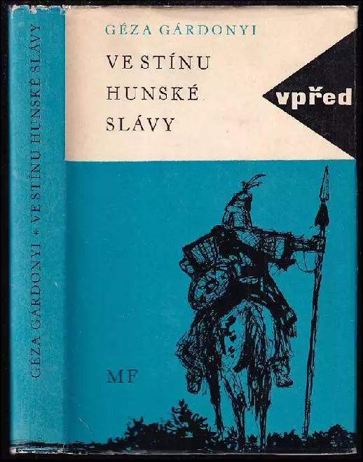 Ve stínu hunské slávy