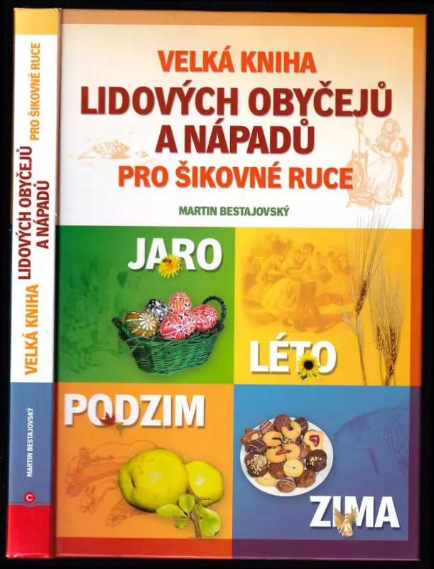 Velká kniha lidových obyčejů a nápadů pro šikovné ruce