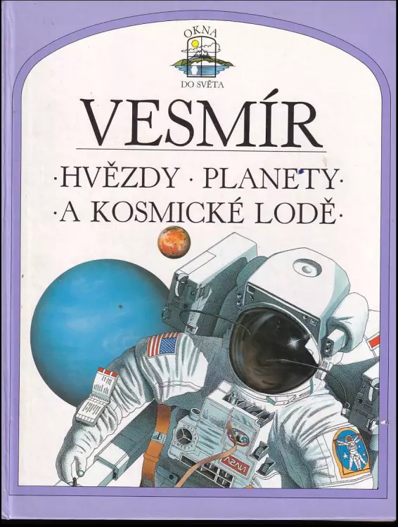 Vesmír - hvězdy, planety a kosmické lodě