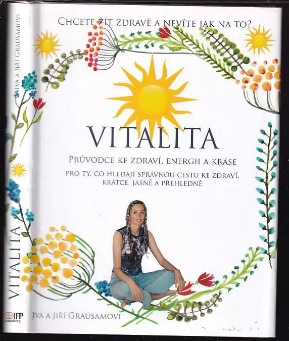 Vitalita : průvodce ke zdraví, energii a kráse