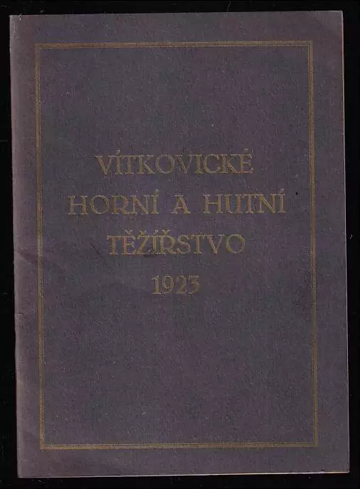 Vítkovické horní a hutní těžířstvo - Morava
