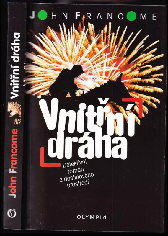Vnitřní dráha : detektivní román z dostihového prostředí