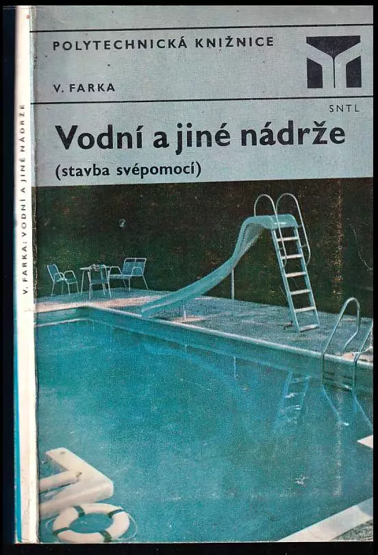 Vodní a jiné nádrže : [stavba svépomocí]
