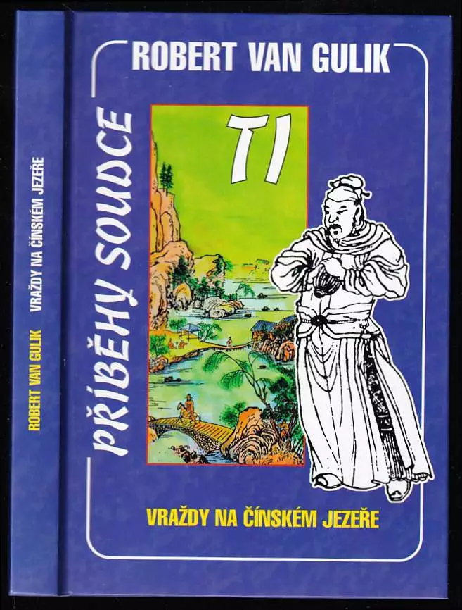 Vraždy na čínském jezeře - Příběhy soudce Ti