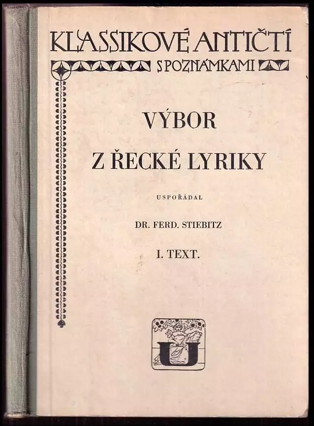 Výbor řecké lyriky. I, Text