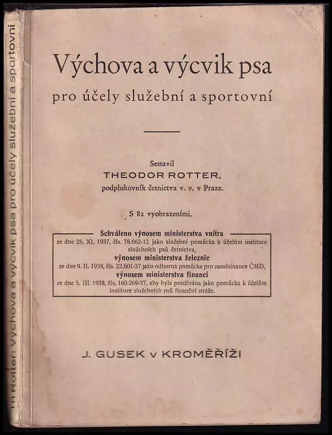 Výchova a výcvik psa pro účely služební a sportovní