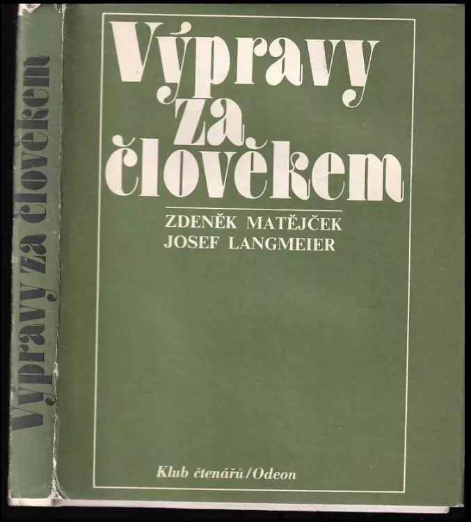 Výpravy za člověkem