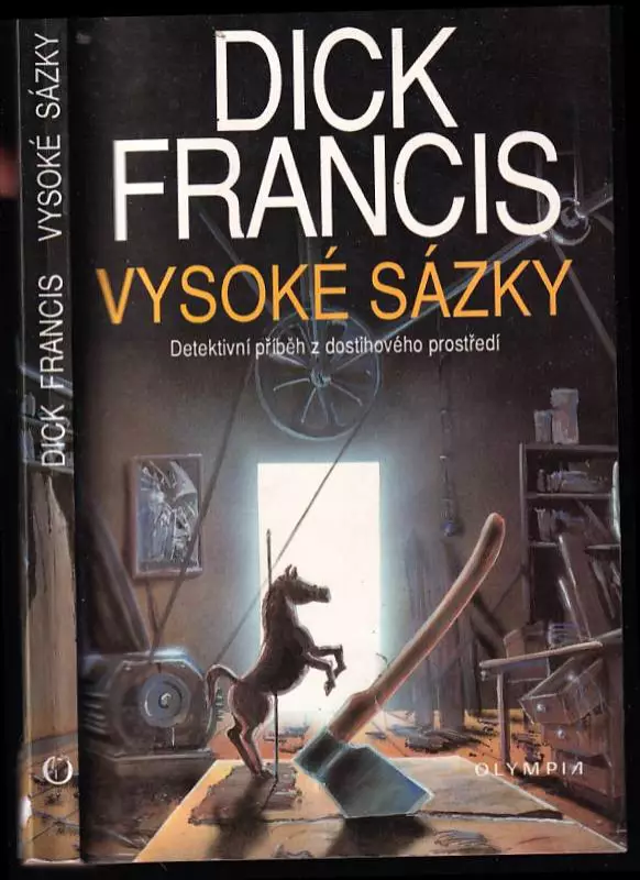 Vysoké sázky - detektivní příběh z dostihového prostředí