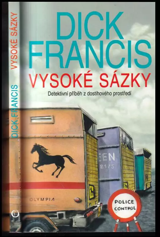 Vysoké sázky : detektivní příběh z dostihového prostředí