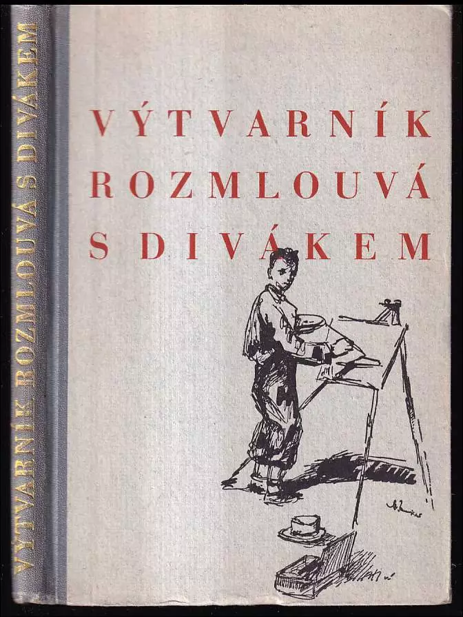 Výtvarník rozmlouvá s divákem : Základy a technika výtvarného umění